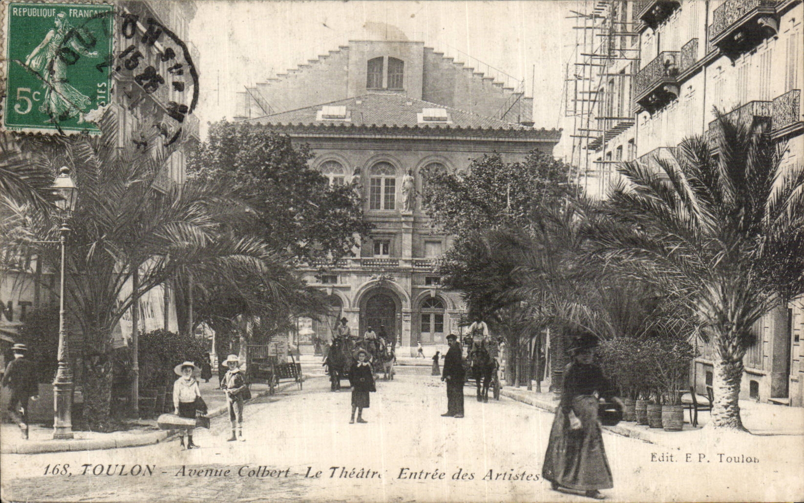 Toulon - Avenue Colbert - Le Théâtre - Entrée des Artistes — Edit. E.P. Toulon