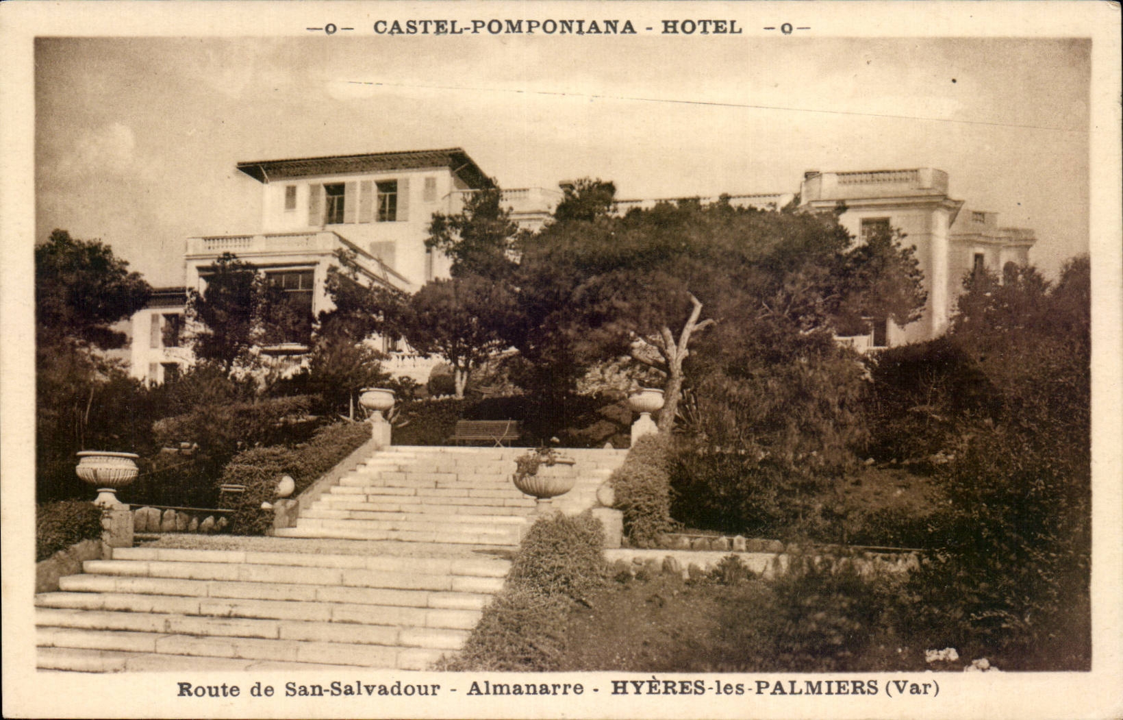 CPA Castel Pomponiana Hotel Route de San Salvadour Alamanarre Hyeres les Palmiers 