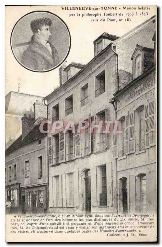 Villeneuve-sur-Yonne — Maison habitée par le philosophe Joubert de 1793 à 1823 (rue du Pont, n°18) — Collection J.D. Sens