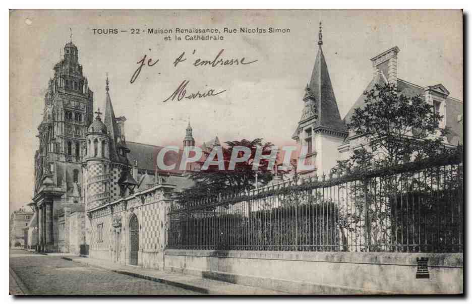 Tours - Maison Renaissance - Rue Nicolas Simon et la Cathedrale - CPA 