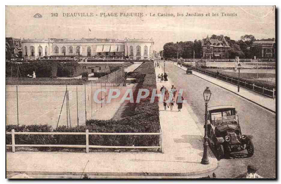 Deauville - Plage Fleurie - Le Casino - Les Jardins et les Tennis - CPA 