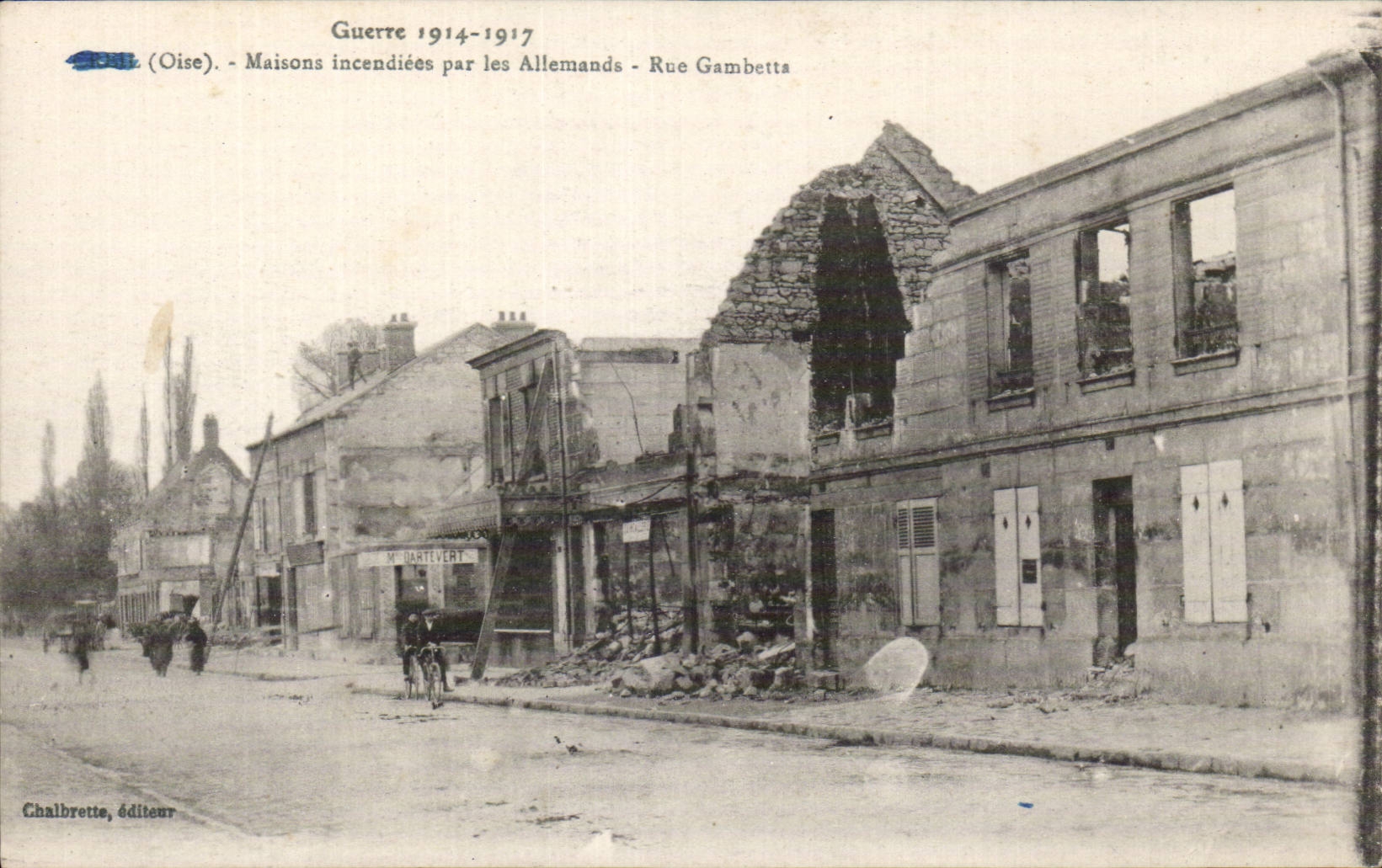 Rue Gambetta — Maisons incendiées par les Allemands — Chalbrette, éditeur