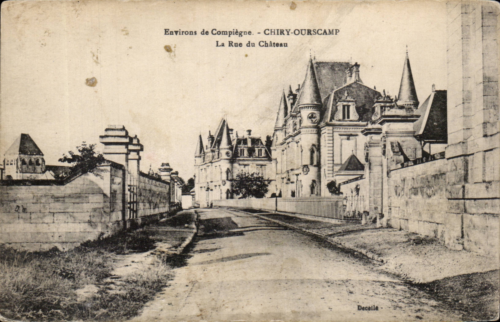 Environs de Compiegne - Chiry Ourscamp - La Rue du Chateau - CPA 