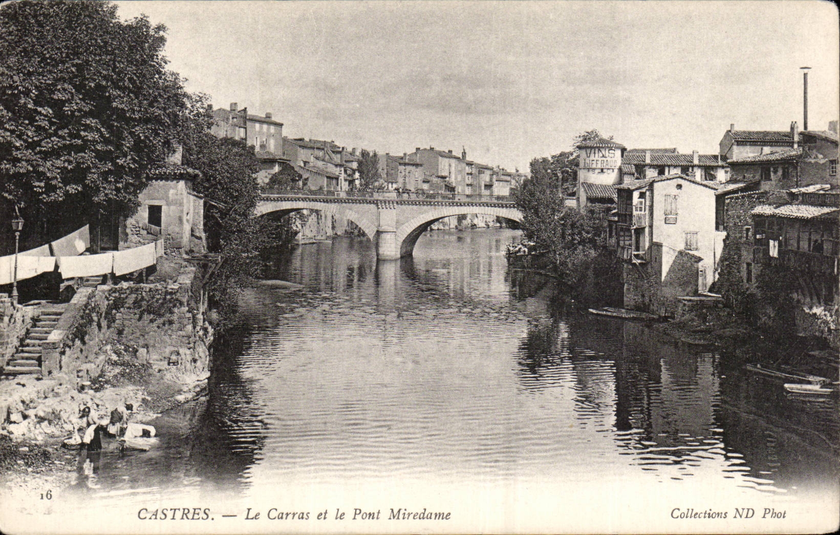 Castres - Le Carras et le Pont Miredame Lavandieres - CPA 