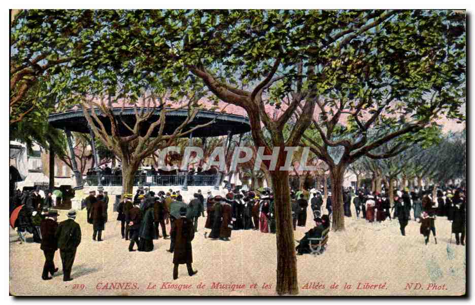CANNES. Le Kiosque de Musique et les Allées de la Liberté — ND. Phot. n° 219