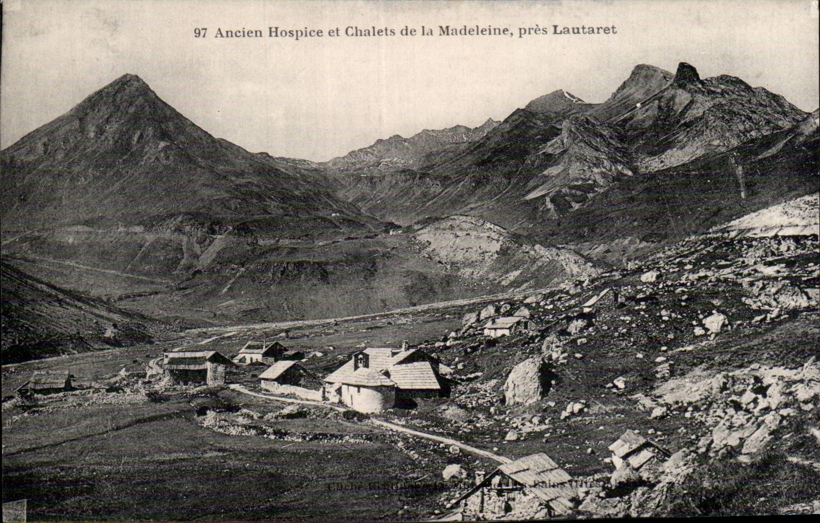 Ancien Hospice et Chalets de la Madeleine, près Lautaret — Cliché Lindin, n°97