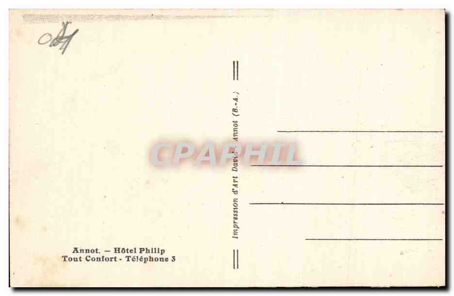 Annot - Hotel Philip - Tout Confort - Telephone 3 - CPA  — Verso