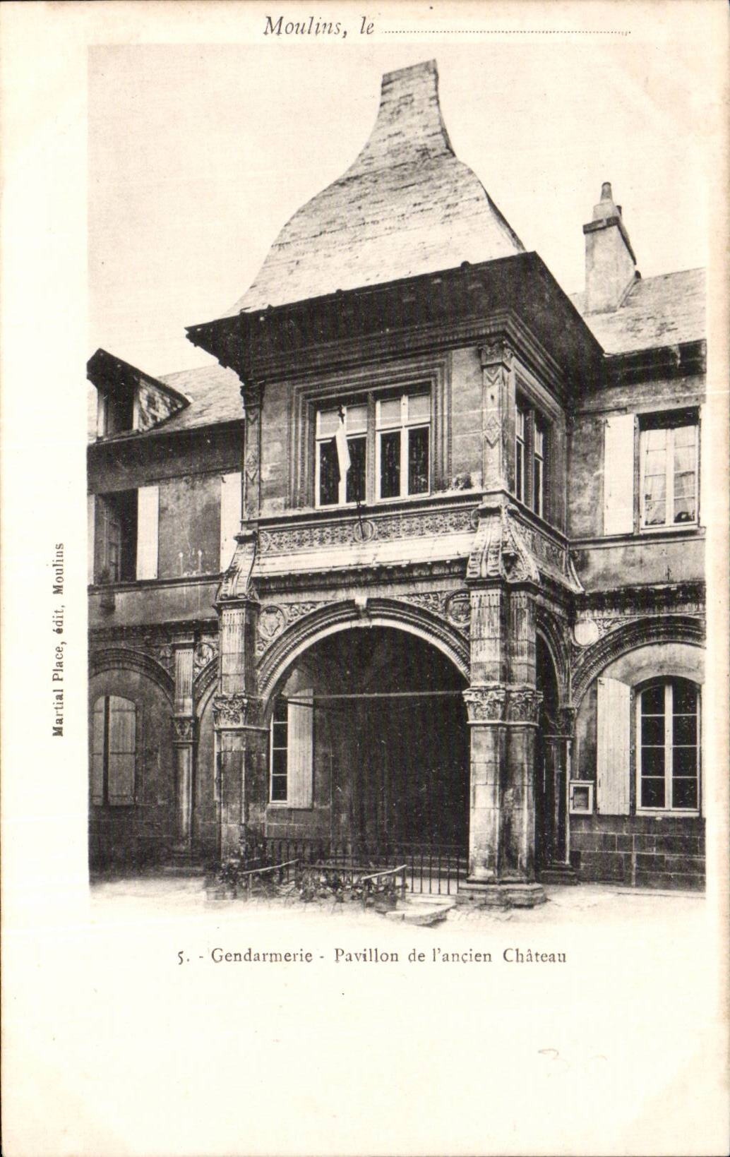 Moulins - Gendarmerie - Pavillon de l ancien Chateau - CPA 