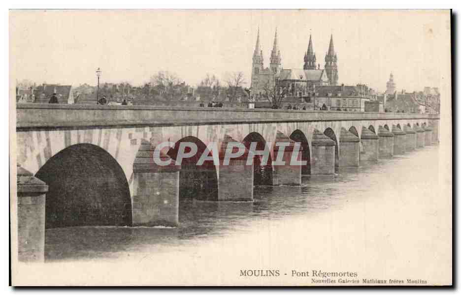 Moulins - Le Pont Regemortes - CPA 