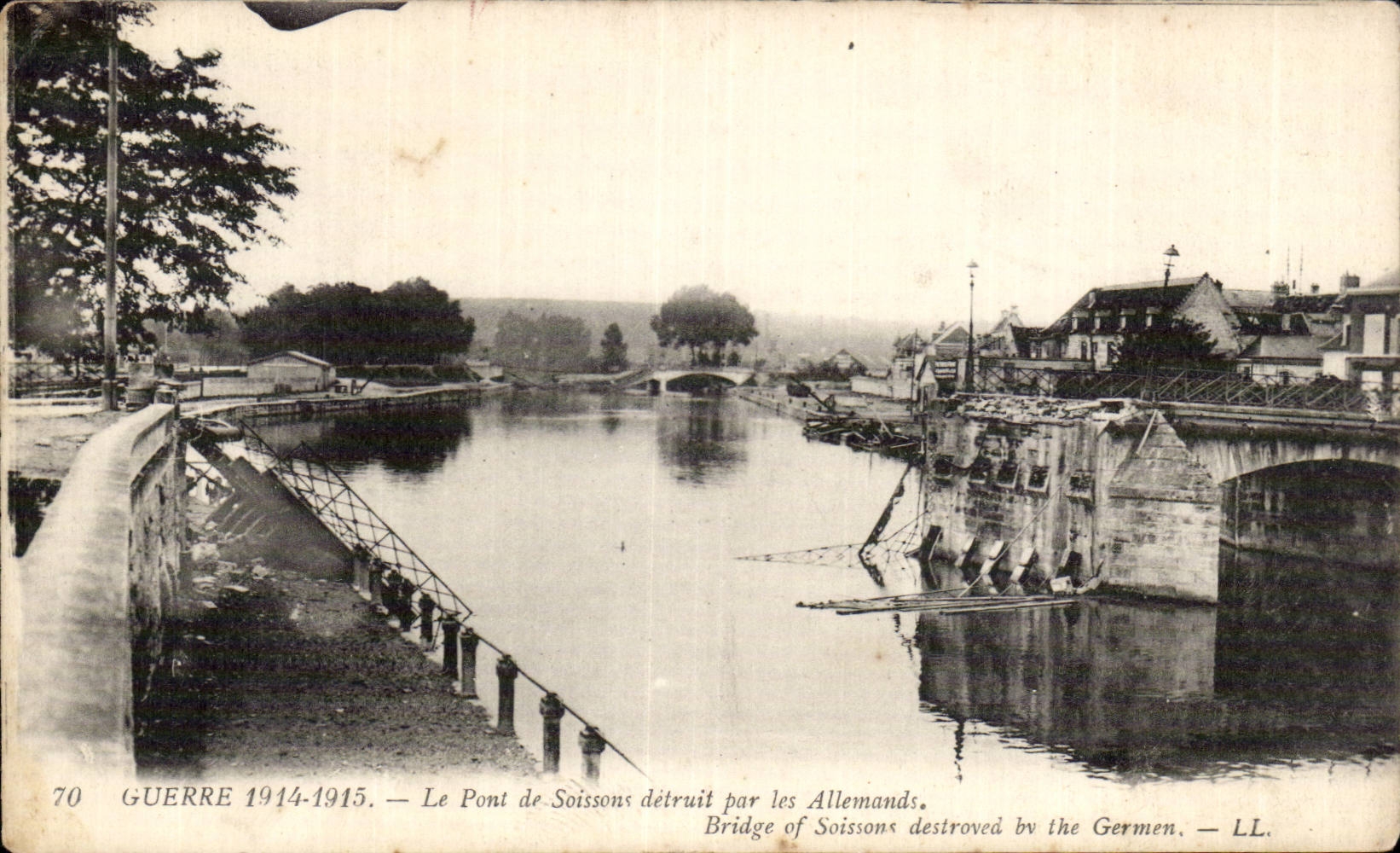 Le Pont de Soissons détruit — Guerre 1914-1915 — LL.