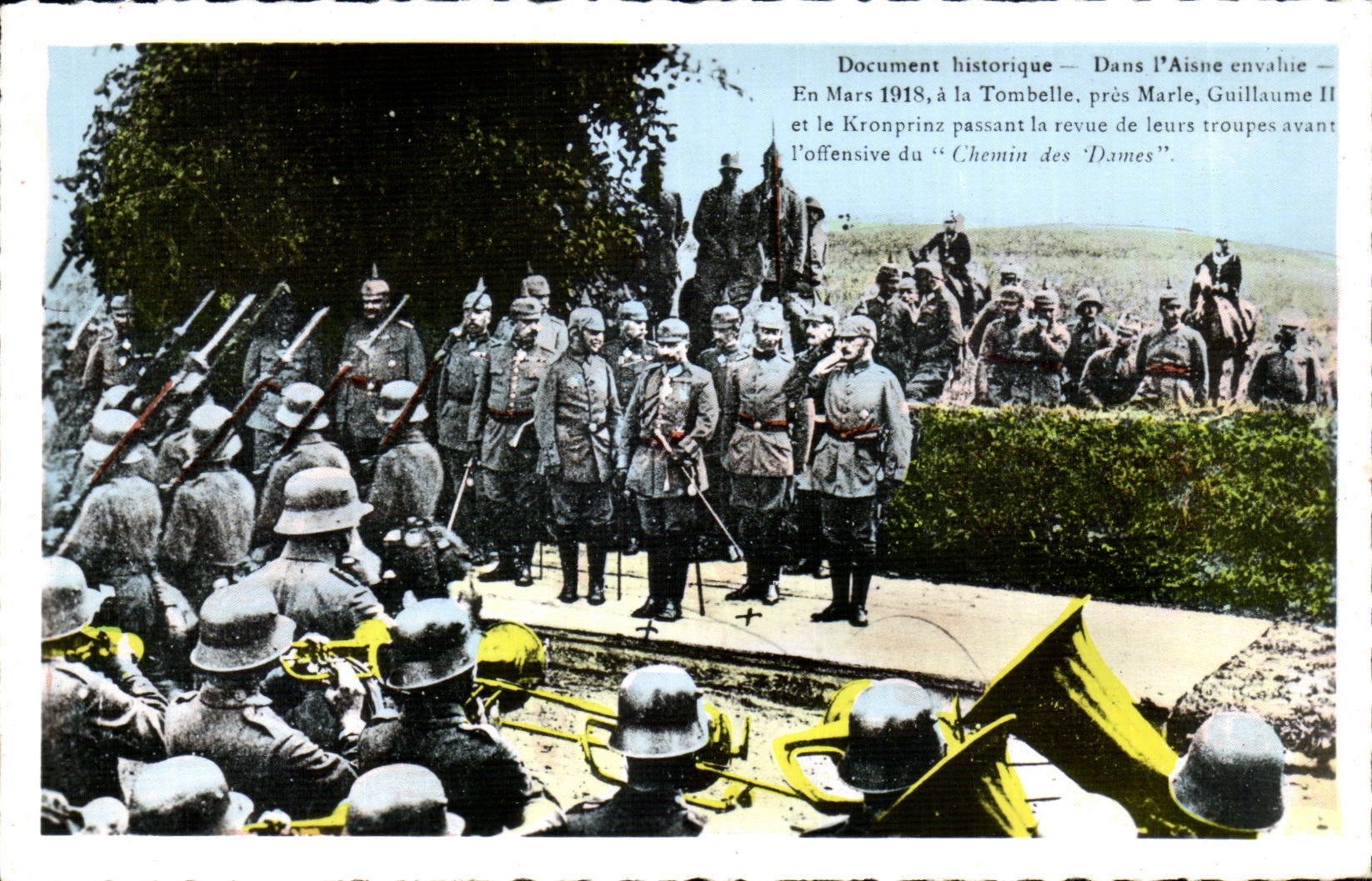 Guillaume II inspectant ses troupes à Tombelle — Aisne, Mars 1918 — Document historique — Imp. Combiér, Macon