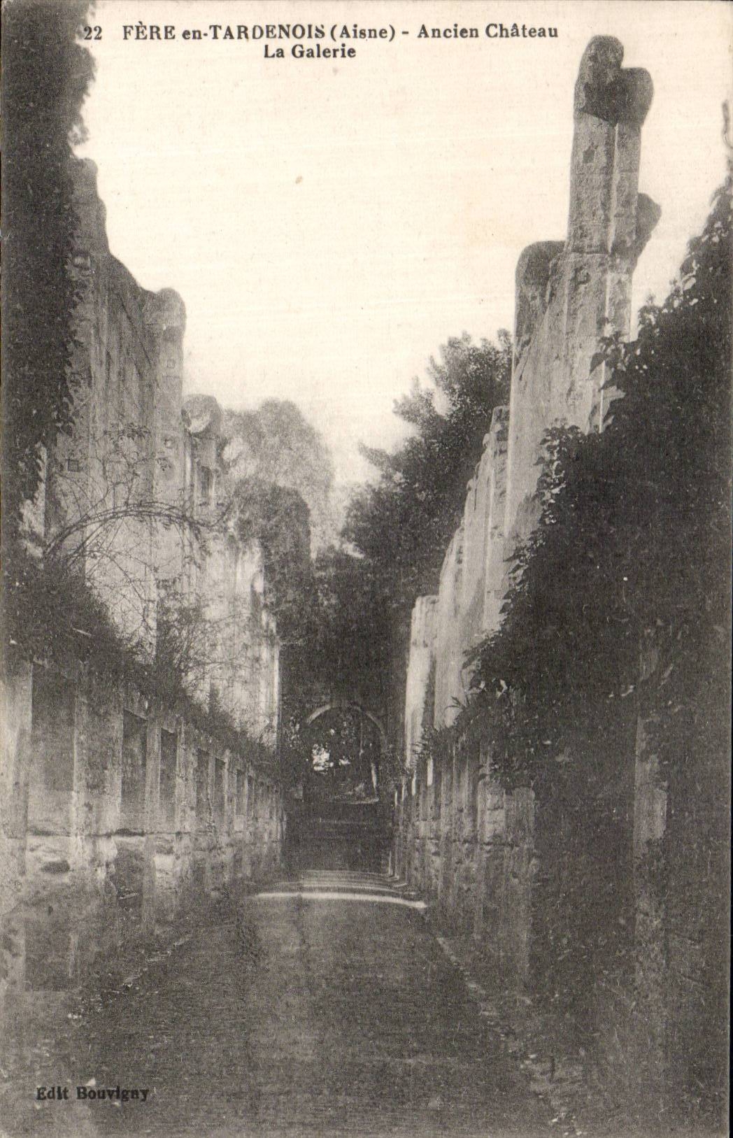 FÈRE-en-TARDENOIS (Aisne) — Ancien Château, La Galerie — Édit Bouvigay