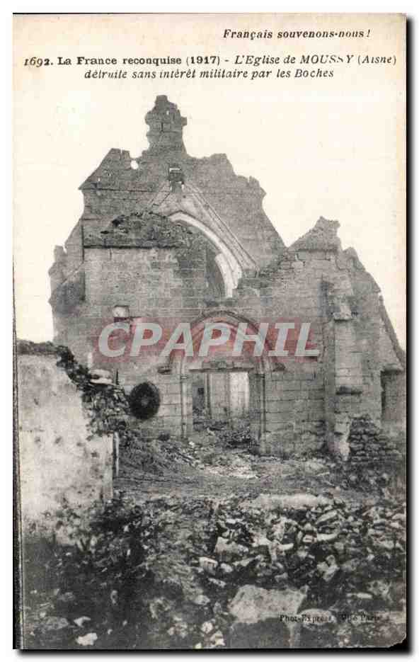 Église de Moussey (Aisne) — détruite sans intérêt militaire par les Boches — Phototypie Paris