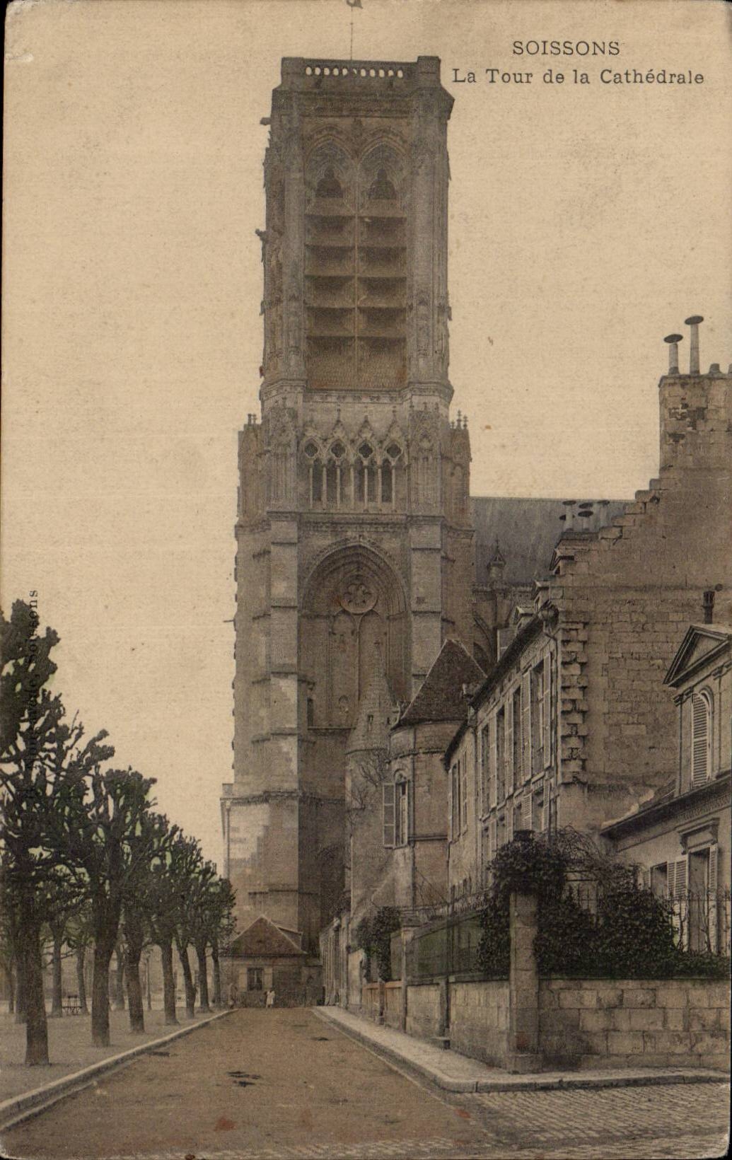 Soissons - La Tour de la Cathedrale - CPA 