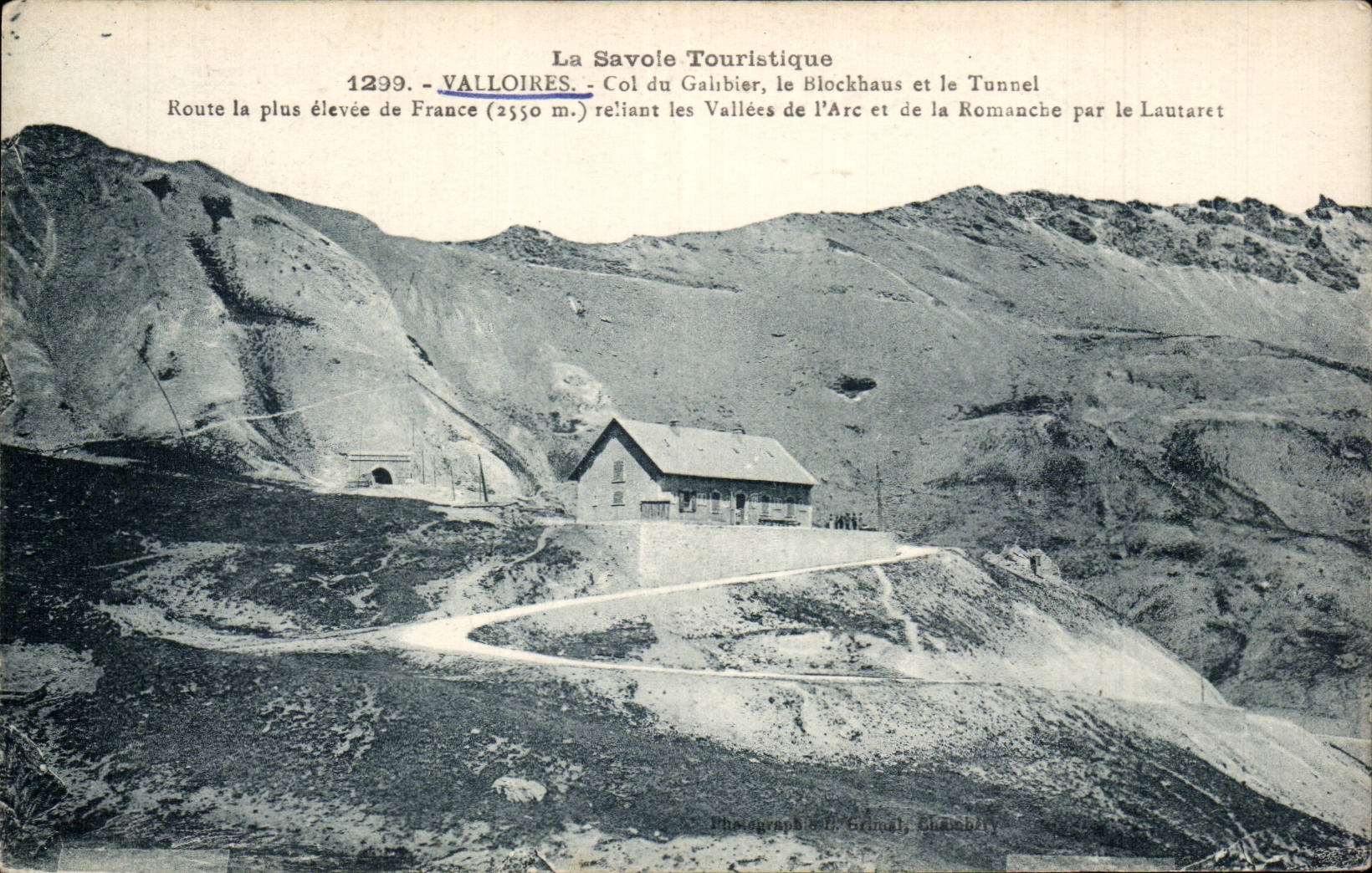 Valloires - Col du Galibier - Blockhouse et Tunnel - CPA 