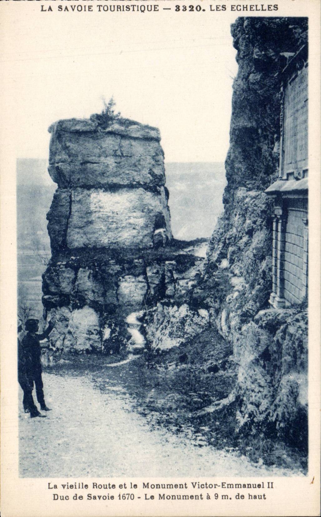 Les Echelles - La Vieille Route - Monument Victor Emmanuel II - CPA 