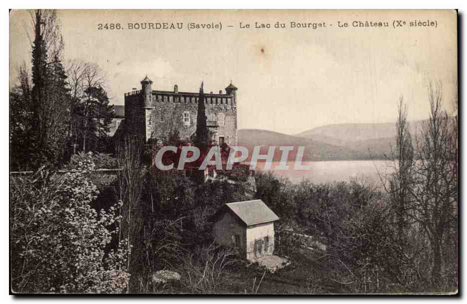 Bourdeau - Le Lac du Bourget - Le Chateau - CPA 