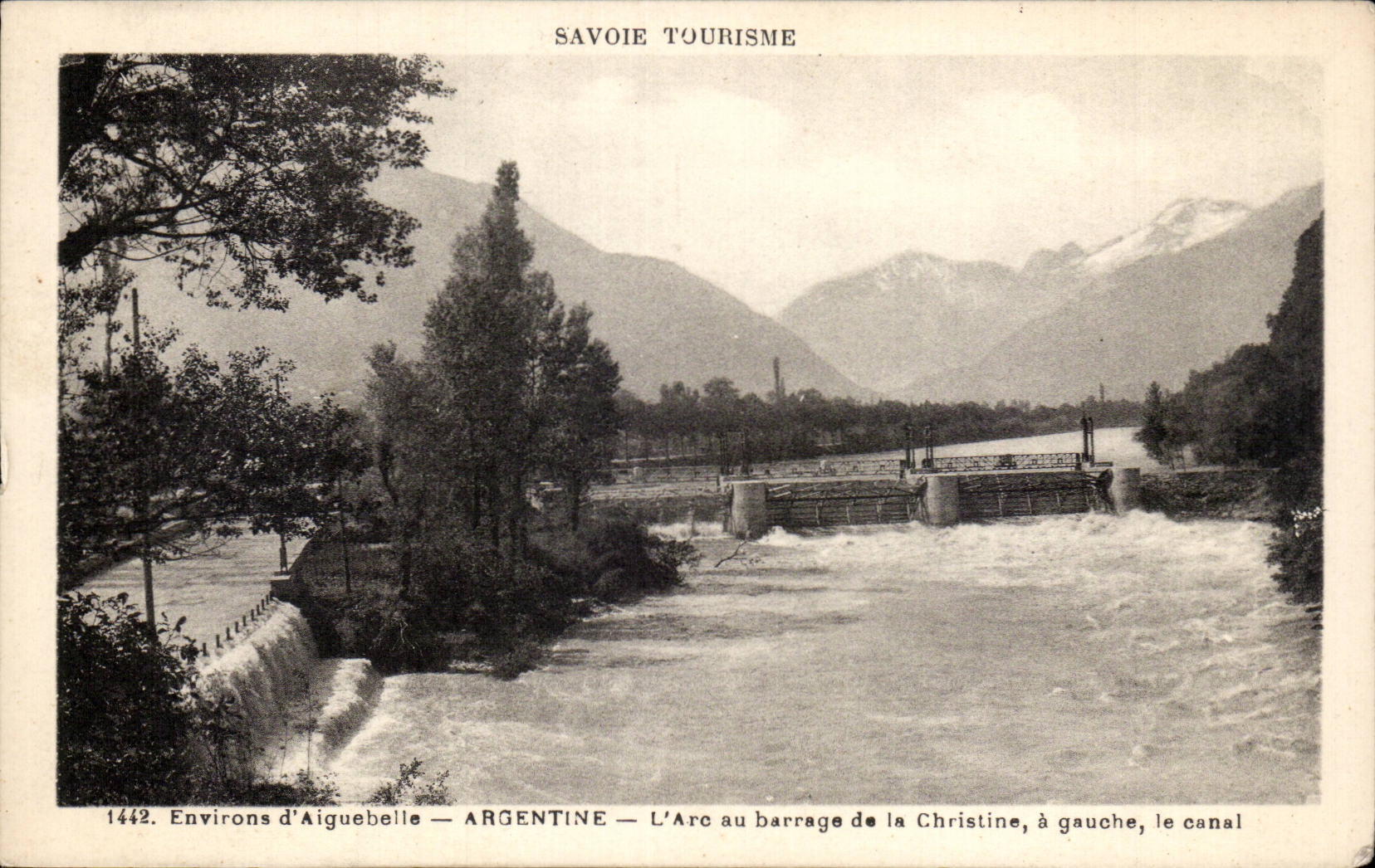 Environs d Aiguebelette - Argentine - L Arc au Barrage de la Christine CPA 