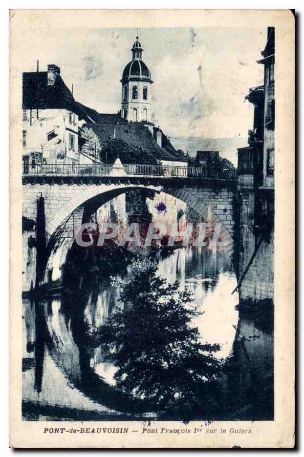 Pont de Beauvoisin - Pont Francois I - CPA 