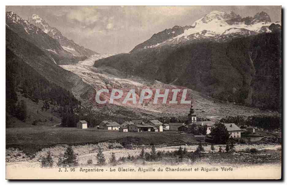 Argentiere - Le Glacier - Aiguille du Chardonnet - CPA 