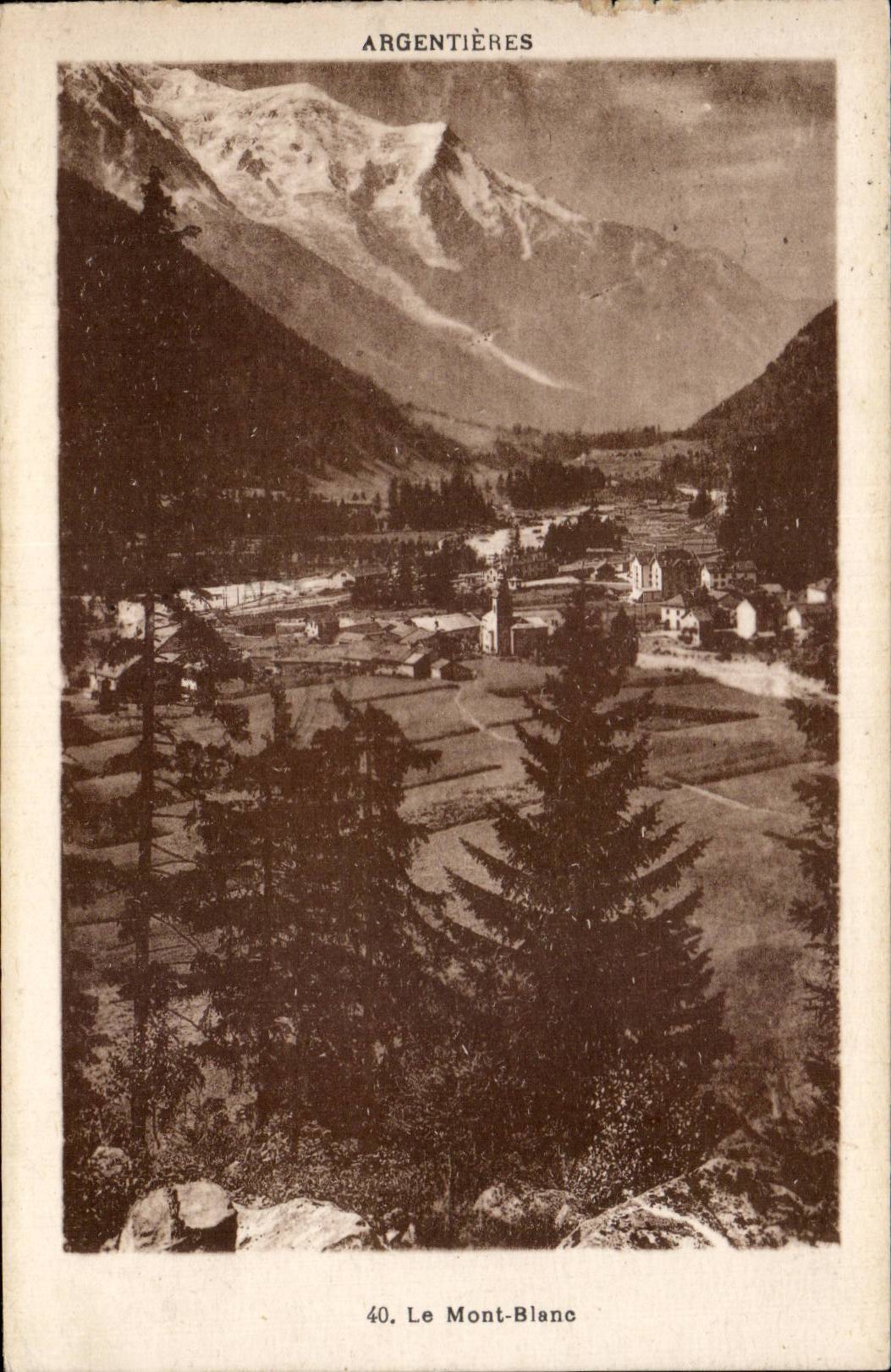 Argentiere - Le Mont Blanc - CPA 