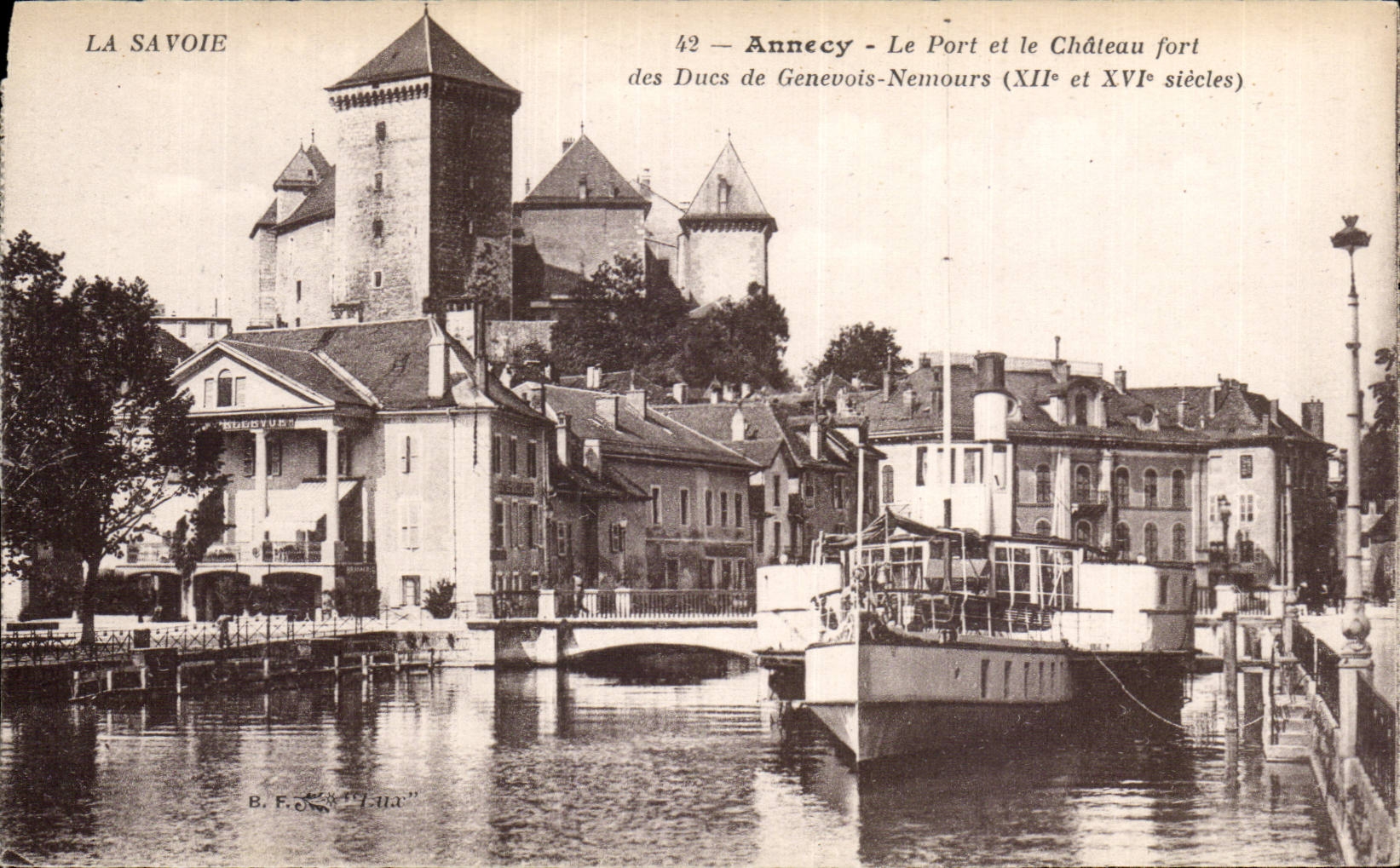 Annecy - Le Port et le Château fort des Ducs de Genevois-Nemours (XIIe et XVIe siècles) — B.F. n°42