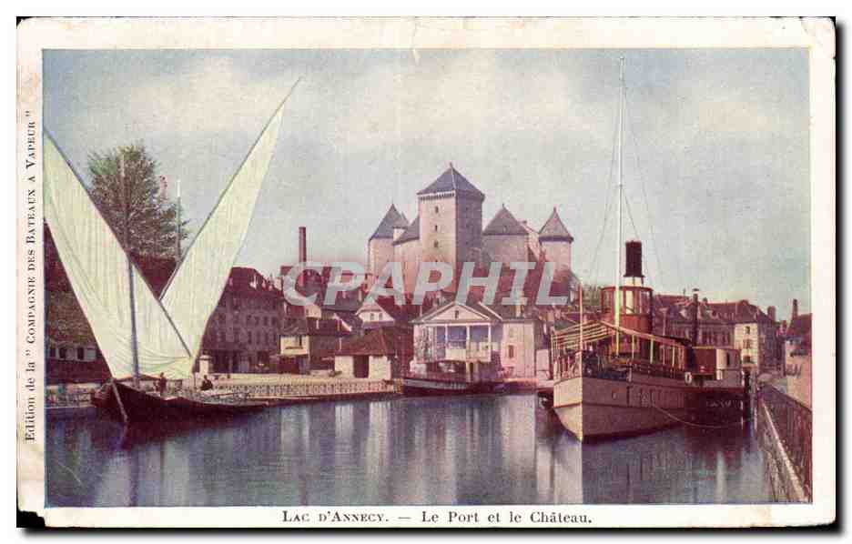 Annecy - El Puerto y el Castillo - Tarjeta postal antigua
