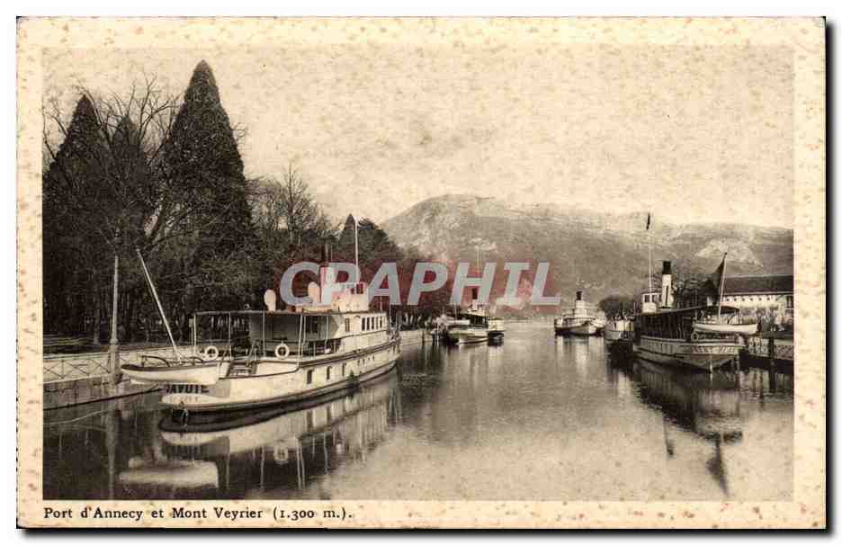 Port d'Annecy et Mont Veyrier (1.300 m.) — Édition spéciale de la Cité des Bateaux à Vapeur — Martial Girard, Phot.-Edit., Talloires (Haute-Savoie)