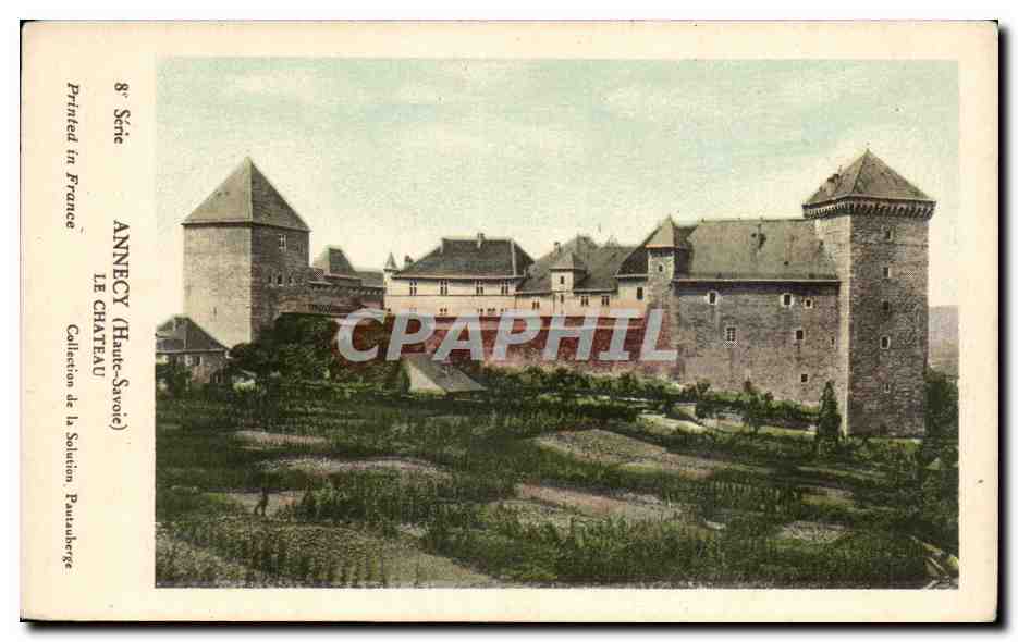 Annecy (Haute-Savoie) — Le Château — Collection de la Solution, Pauanoberge