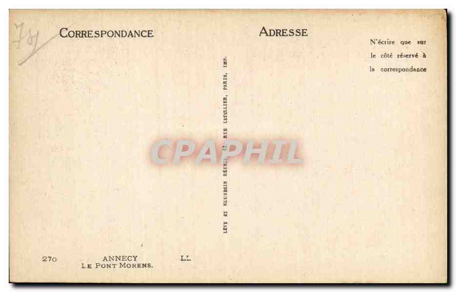 Annecy — Le Pont Morens — Éditeur Levé et Neurudin Réunis, n° 270 — Verso