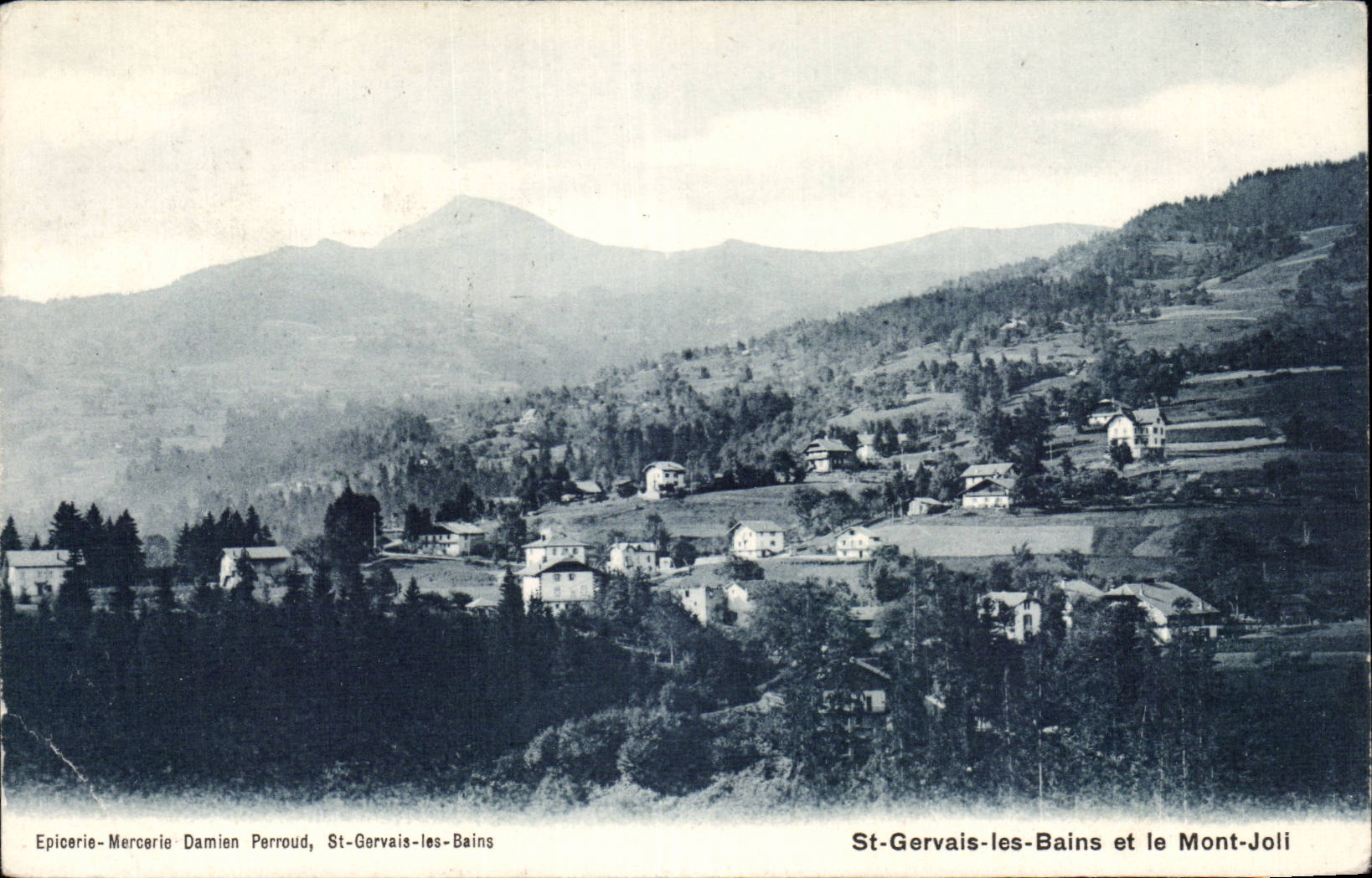 St-Gervais-les-Bains et le Mont-Joli — vue panoramique — Epicerie-Mercerie Damien Perroud