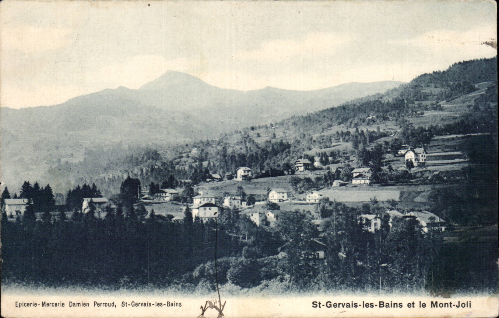 St-Gervais-les-Bains et le Mont-Joli — vue panoramique — Epicerie-Mercerie Damien Perroud