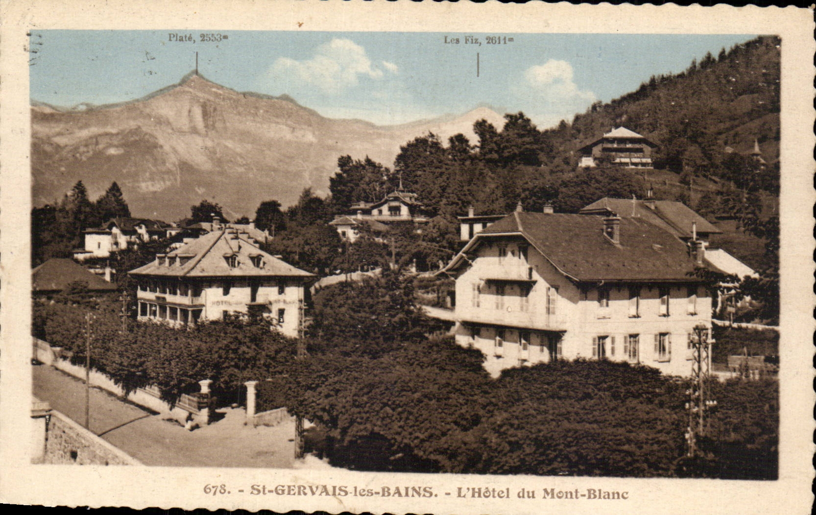 St-GERVAIS-les-BAINS - L'Hôtel du Mont-Blanc — vue panoramique avec les sommets de Plate (2553m) et Les Fiz (2611m)