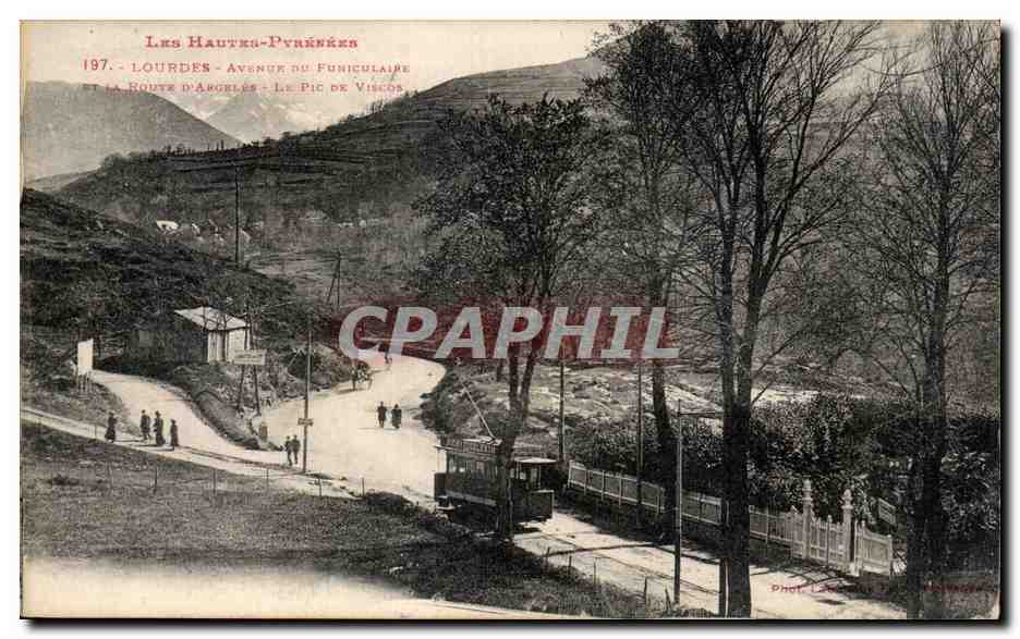 CPA Lourdes Avenue du funiculaire et la roue d Argeles Le pic de Viscos