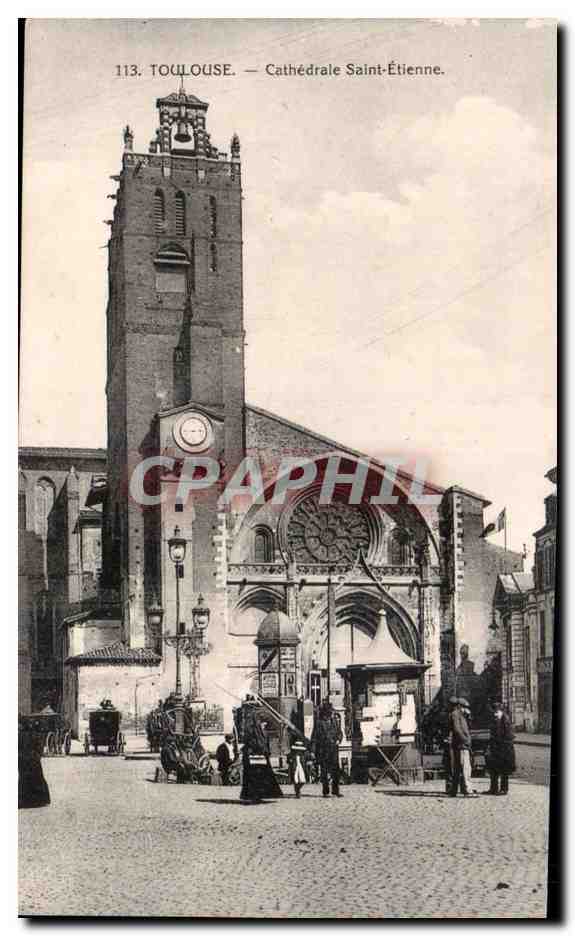 Toulouse — Cathédrale Saint-Étienne — Éditeur inconnu, n° 113