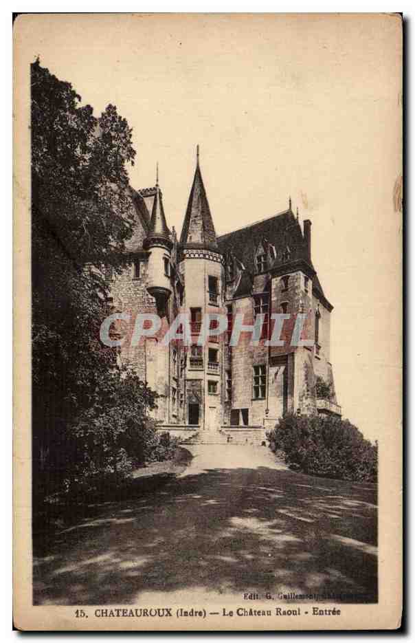 CPA Chateauroux Le chateau Raoul Entree