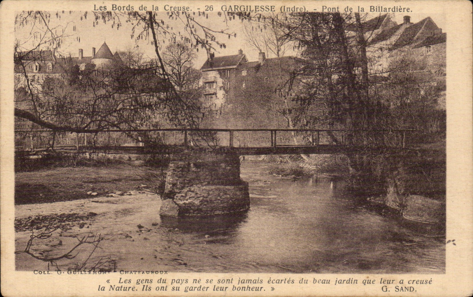 Les Bords de la Creuse — 26 GARGILESSÉ (Indre) — Pont de la Billardière — G. Sand