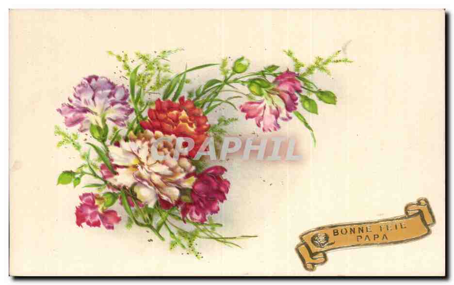 Fleurs Bonne Fete Papa - CPA 