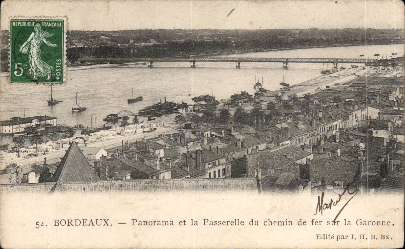 BORDEAUX — Panorama et la Passerelle du chemin de fer sur la Garonne — Édité par J. H. B. Bx.