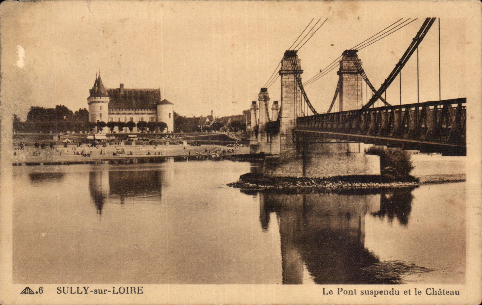 SULLY-sur-LOIRE — Le Pont suspendu et le Château — éditeur A.A. n°6