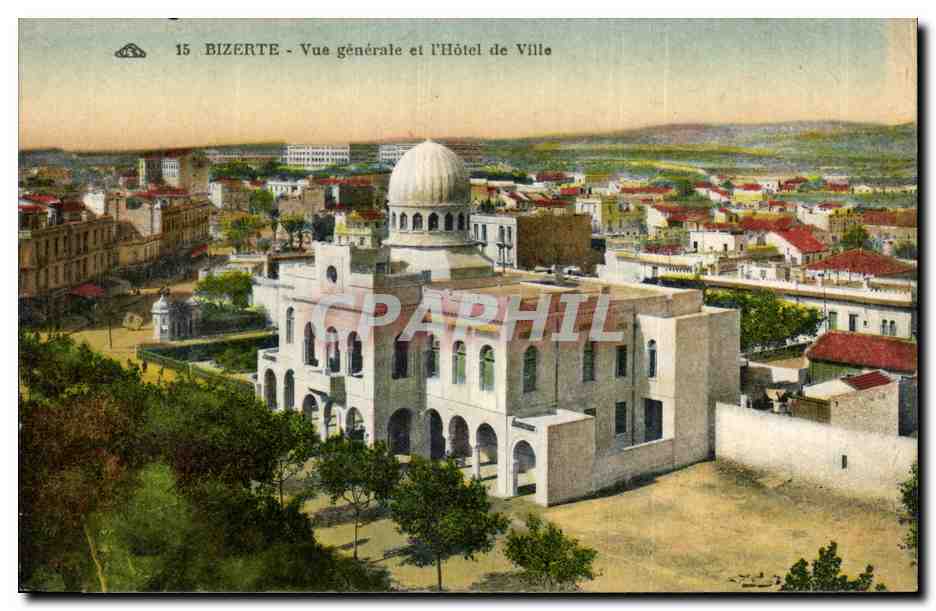 CPA Tunisie Bizerte Vue generale et l hotel de ville