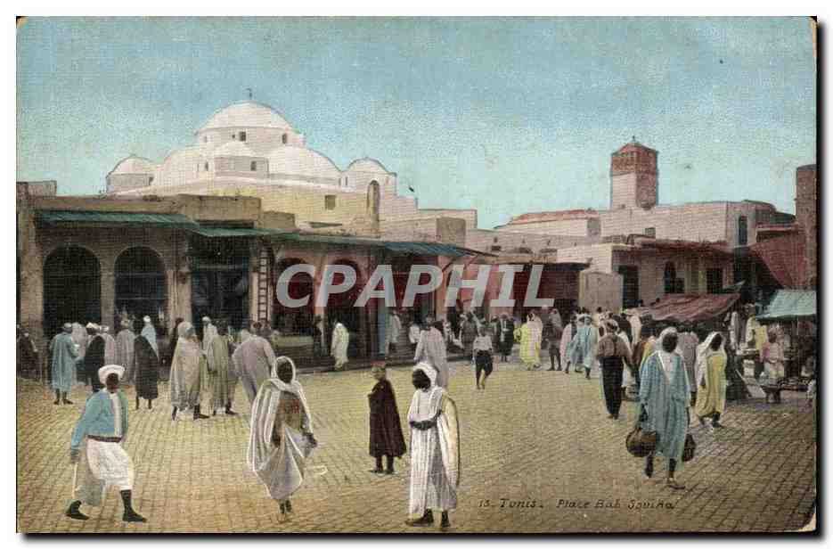 CPA Tunisie Tunis Place Bab Souika