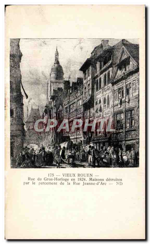 CPA Vieux Rouen Rue du Gros Horloge en 1824 Maisons detruites par le percement de la rue Jeaanne d arc
