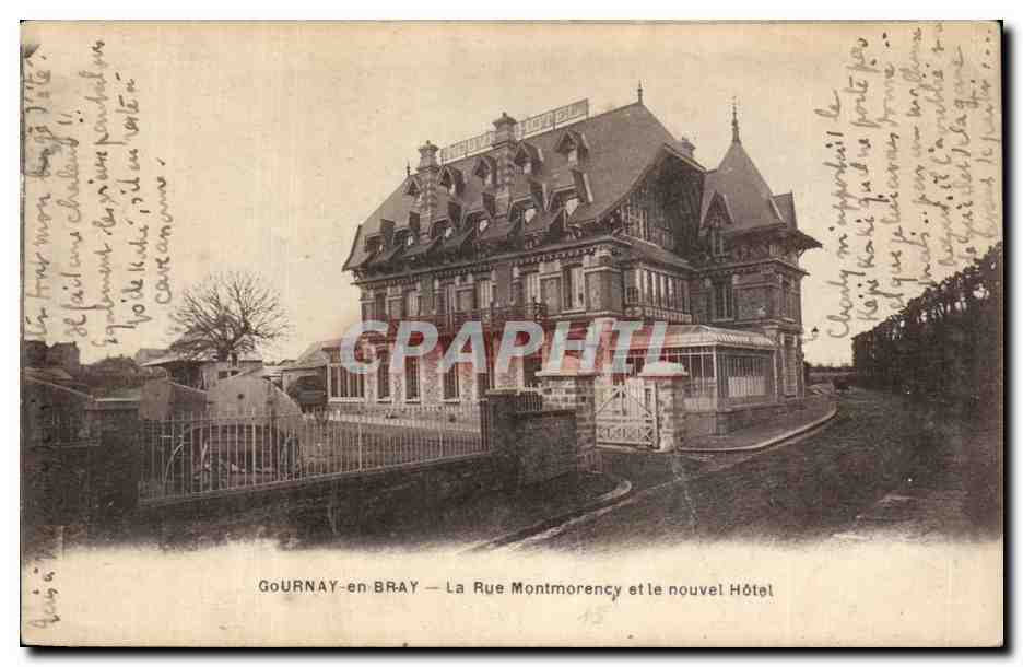 CPA Gournay en Bray La rue Montmorency et le nouvel hotel