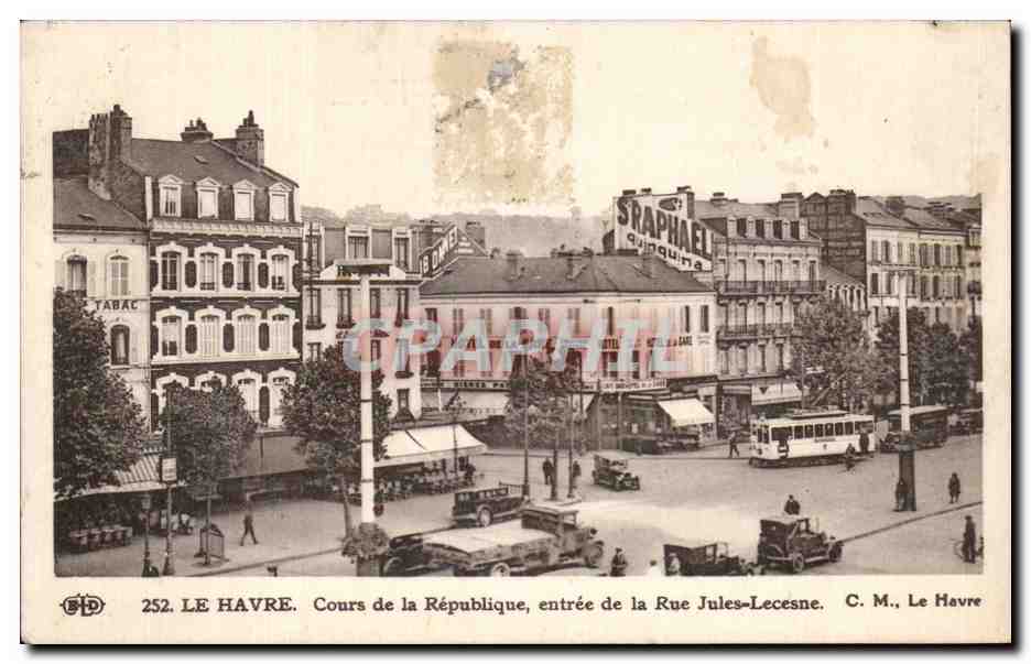 CPA Le Havre Cours de la Republique entree de la rue Jules Lecesne