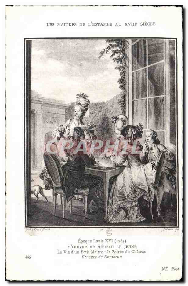 CPA Fantaisie Maitres de l estampe au 18eme Louis XVI Moreau le Jeune La vie d un petit maitre la soiree du chateau Damb
