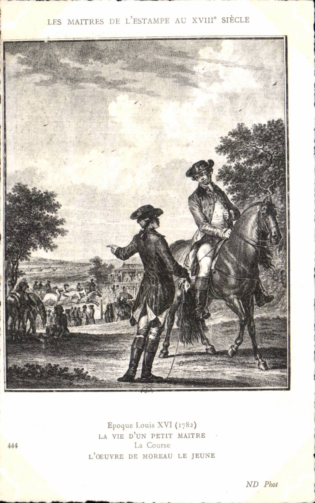 CPA Fantaisie Maitres de l estampe au 18eme Louis XVI Moreau le Jeune La vie d un petit maitre La course Cheval Moreau 