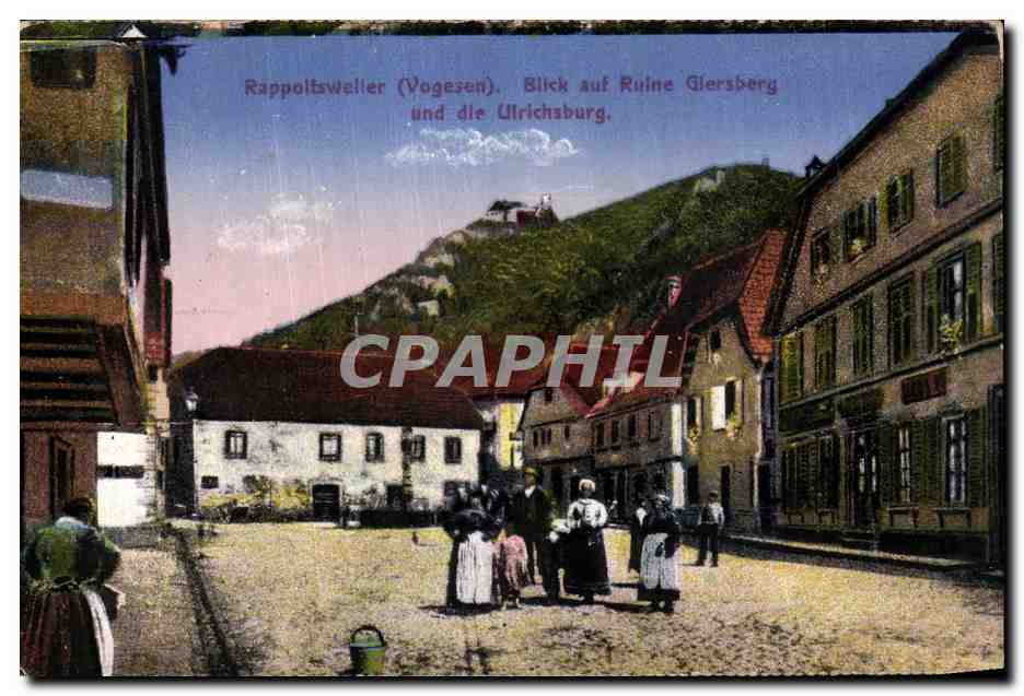 Rappoltsweiler (Vogesen) — Vue sur la ruine de Giersberg et l'Ulrichsburg — éditeur W. Springer Söhne, Straßburg