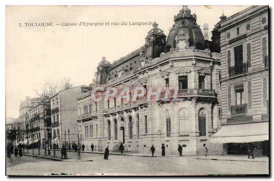 Toulouse - Caisse d Epargne - Rue du Languedoc - CPA