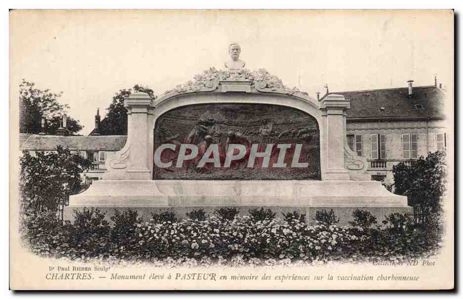 CPA Chartres Monument eleve a Pasteur en memoire des experiences sur la vaccination charbonneuse
